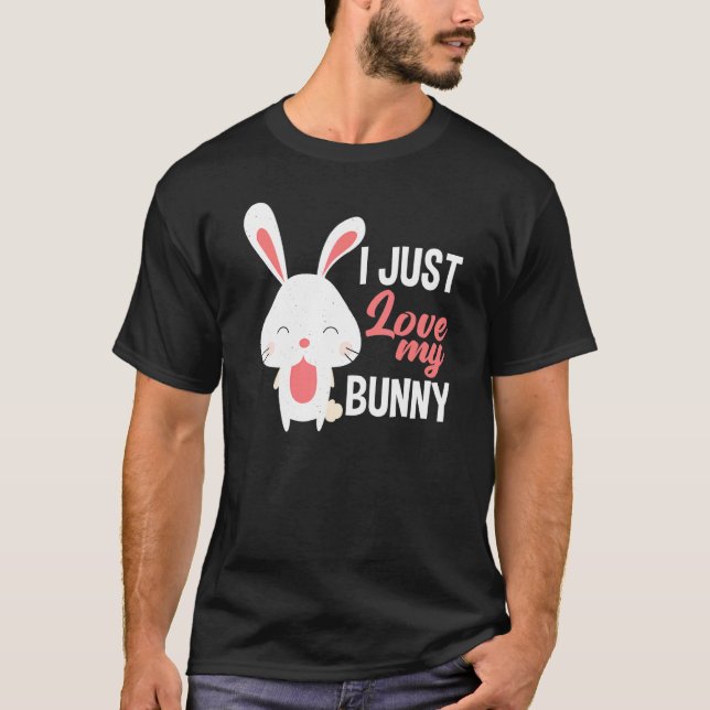 Camiseta Eu Só Amo O Meu Coelho Coelhinho (Frente)