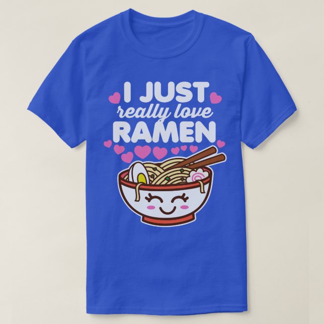 Camiseta Eu Só Amo Realmente Ramen (Frente do Design)