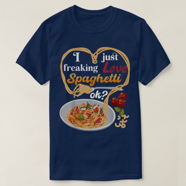 Camiseta Eu só assustei espaguete de amor OK Comida italian (Frente do Design)