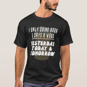 Camiseta EU SÓ BEBO CERVEJA 3 DIAS POR SEMANA BEBÊ engraçad