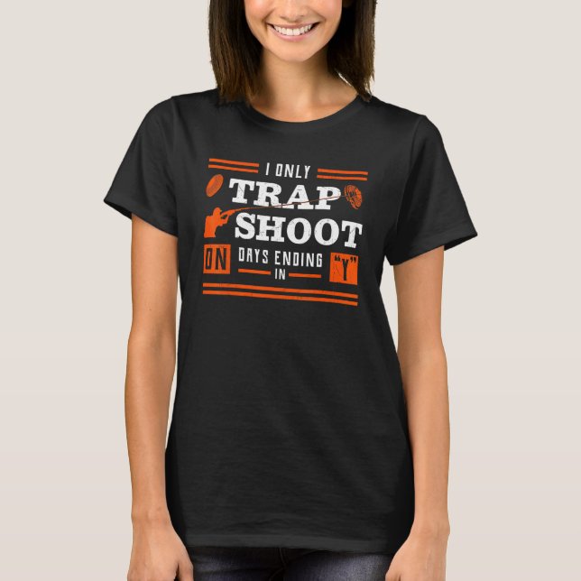 Camiseta Eu Só Caço Em Dias Terminados Em Y (Frente)