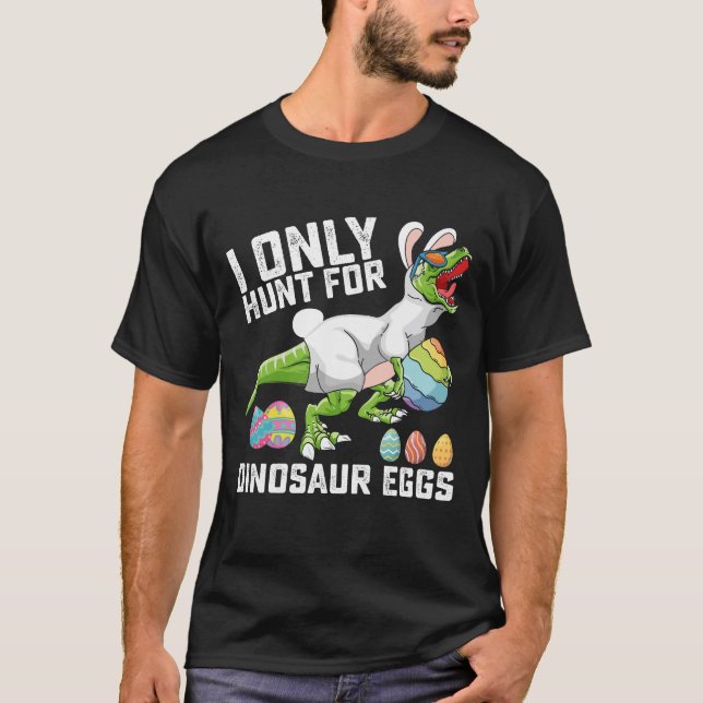 Camiseta Eu Só Caio Por Ovos De Dinossauro Páscoa T Rex (Frente)