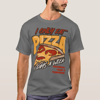 Camiseta Eu Só Comi Pizza 3 Dias Por Semana 2351330