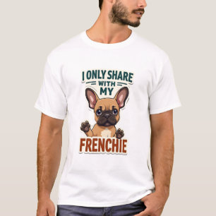 Camiseta Eu Só Compartilho Com Meu Francês Bulldogue Francê
