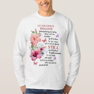 Camiseta Eu Só Consigo Imaginar Fé Cristã Fé Jesus Deus