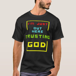 Camiseta Eu só estou aqui confiando no estilo de Deus 90