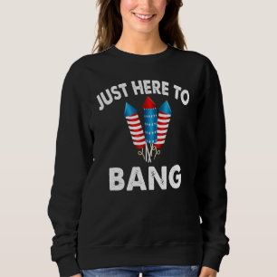 Camiseta Eu Só Estou Aqui Para Bang 4 De Julho Dia Da Indep