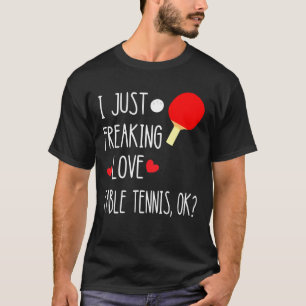 Camiseta Eu Só Estou Estragando Mesa De Amor Jogando Ping 