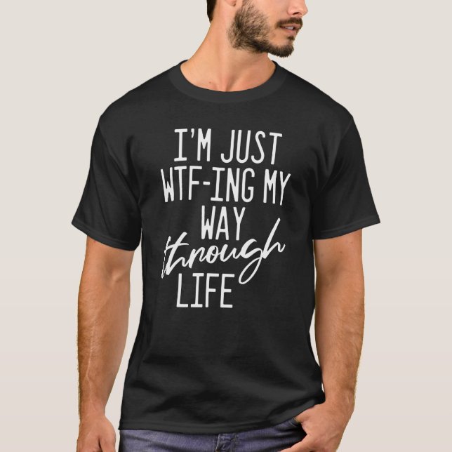 Camiseta Eu só estou indo pela vida sarcástica (Frente)