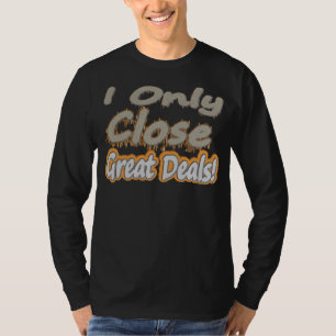 Camiseta "Eu Só Fecho Acordos De Excelente!" Design bonito.
