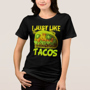Camiseta eu só gosto de design de tacos