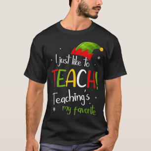 Camiseta Eu só gosto de ensinar meus professores favoritos