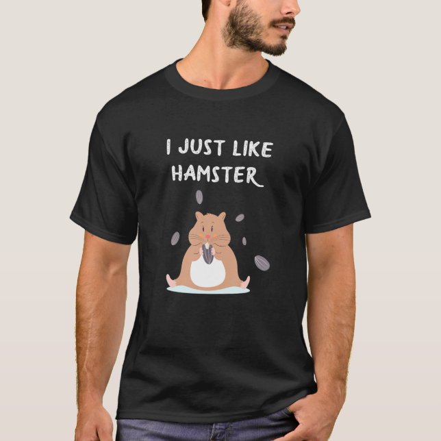 Camiseta EU SÓ GOSTO DE Hamster (Frente)