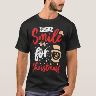 Camiseta Eu só gosto de sorrir é o meu Natal favorito