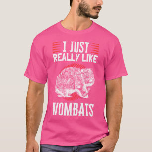 Camiseta Eu Só Gosto De Wombats Marsupiais Australianos