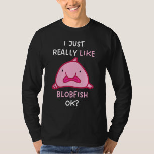 Camiseta Eu Só Gosto Muito de Blobfish OK Com Desenho de Bl