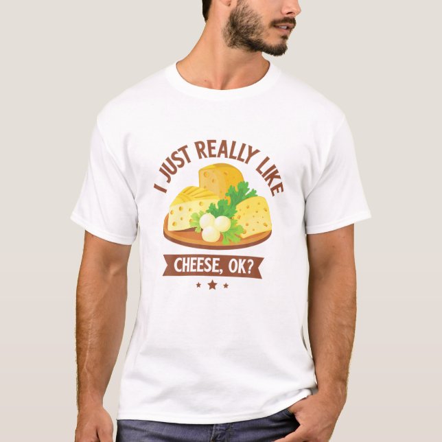 Camiseta Eu Só Gosto Muito De Queijo OK (Frente)
