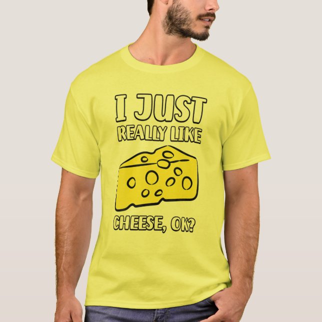 Camiseta Eu Só Gosto Muito De Queijo OK (Frente)