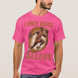 Camiseta Eu Só Levanto Ballers Basquete Mãe - Basquete P