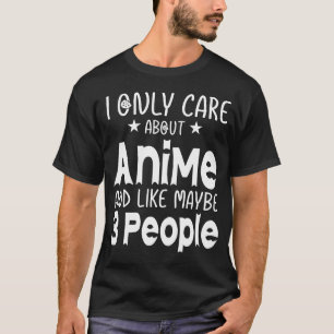 Camiseta EU SO ME IMPORTO COM Anime E GOSTO DE TALVEZ 3 Pes