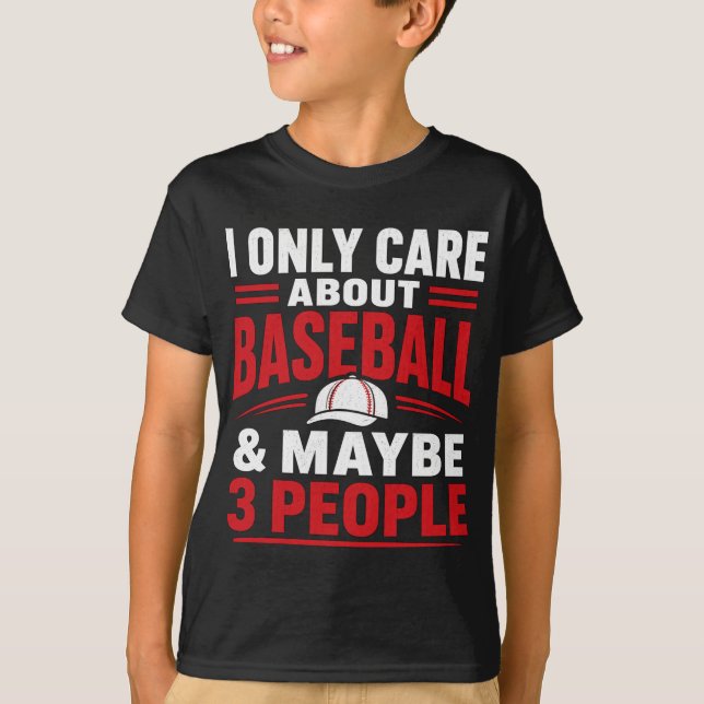 Camiseta Eu Só Me Importo Com Beisebol Citação Engraçada (Frente)
