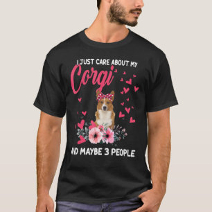 Camiseta Eu Só Me Importo Com Meu Cachorro De Corgi Floral