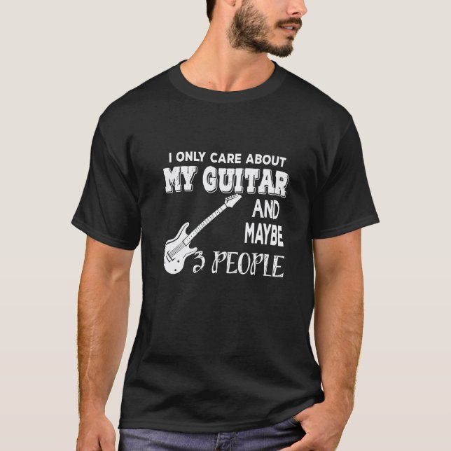 Camiseta Eu Só Me Importo Com Meu Violão E Talvez 3 Pessoas (Frente)