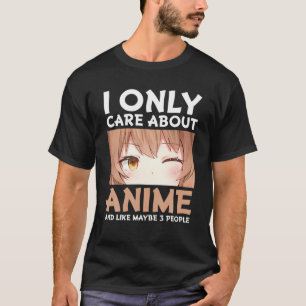 Camiseta Eu Só Me Preocupo Com Anime Funny Otaku Animes