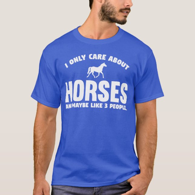 Camiseta Eu Só Me Preocupo Com Cavalos Engraçados Com Caval (Frente)