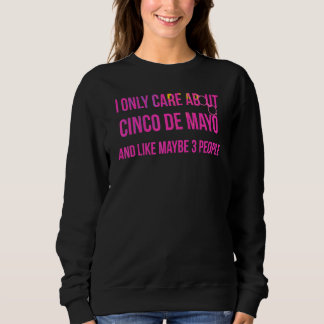 Camiseta Eu Só Me Preocupo Com Cinco De Mayo E Talvez 3 P