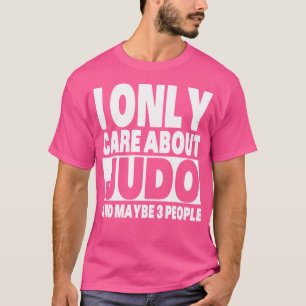 Camiseta Eu Só Me Preocupo Com Judo Engraçado Sarcástico Ju