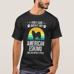 Camiseta Eu Só Me Preocupo Com Meu Cachorro Esquimó America