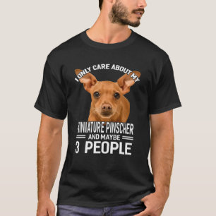 Camiseta Eu Só Me Preocupo Com Minha Miniatura Pinscher
