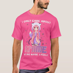 Camiseta Eu Só Me Preocupo Com O Anime Japonês Otaku Gifts 