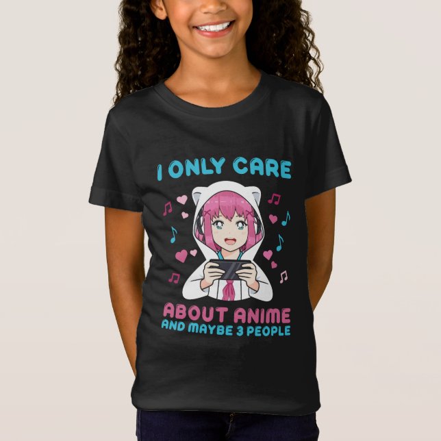 Camiseta Eu Só Me Preocupo Com O Gráfico De Meninas Animes (Frente)