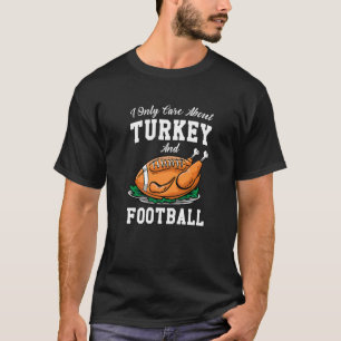 Camiseta Eu Só Me Preocupo Em Comer A Turquia E Assistir O 