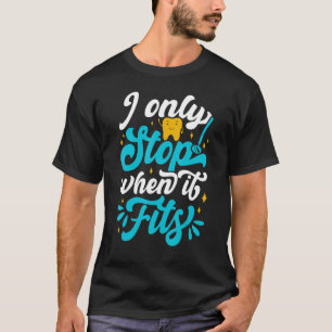 Camiseta Eu só paro quando ele Ajustado Dentista Helper e D