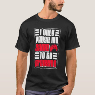 Camiseta Eu Só Pauso Meu Jogo Para Ir Boxear A Caixa De Jog