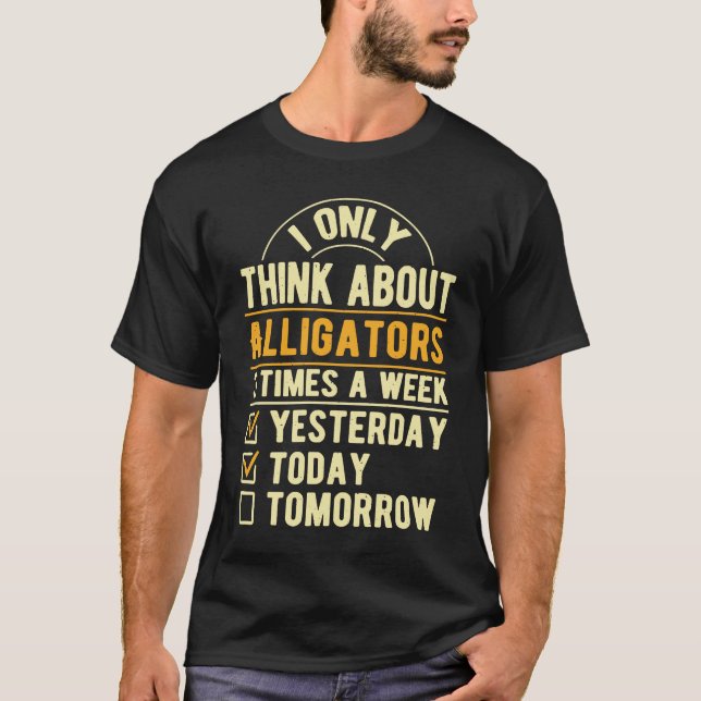 Camiseta Eu Só Penso Em Alligadores Crocodilo Humor Rep (Frente)