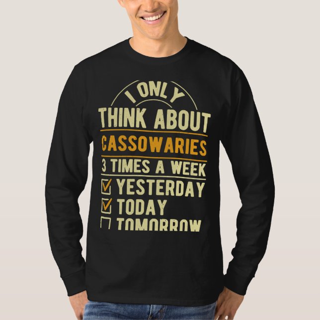 Camiseta Eu Só Penso Em Cassowaries Humor Cassowary (Frente)