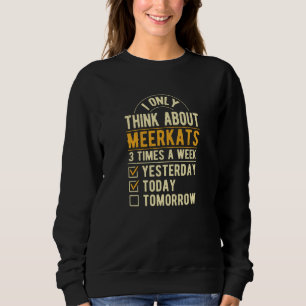 Camiseta Eu Só Penso Sobre Suricatos Humor de Animal do Des