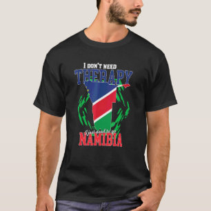 Camiseta Eu Só Preciso Ir Para A Namíbia