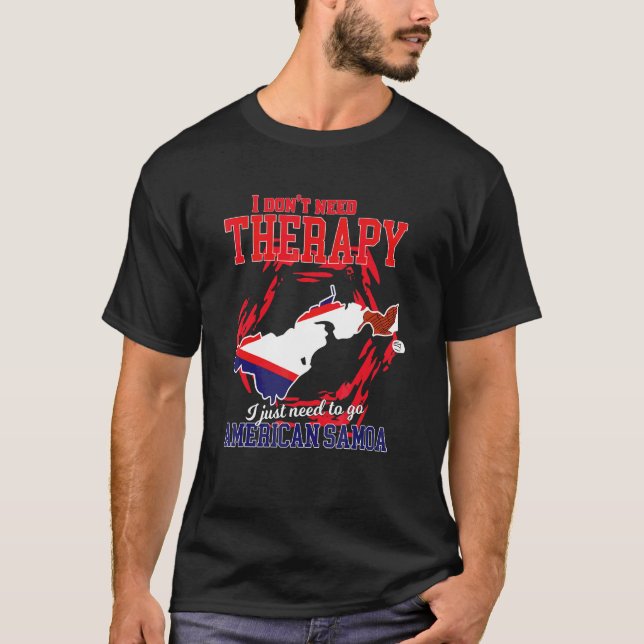 Camiseta Eu Só Preciso Ir Para Samoa Americana (Frente)