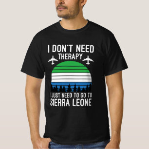 Camiseta  Eu Só Preciso Ir Para Serra Leoa