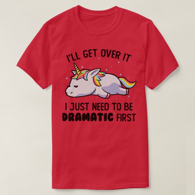 Camiseta Eu Só Preciso Ser Dramático E Preguiçoso Presente  (Frente do Design)