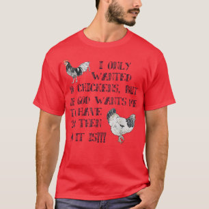 Camiseta Eu Só Queria 10 Galinhas Mas Se Deus Quiser 20 Qua
