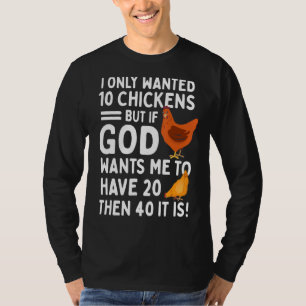 Camiseta Eu Só Queria 10 Galinhas Mas Se Deus Quiser Que Eu