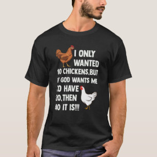 Camiseta Eu Só Queria 10 Galinhas Mas Se Deus Quiser Que Eu