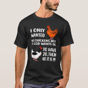 Camiseta Eu Só Queria 10 Galinhas Mas Se Deus Quiser Que Eu