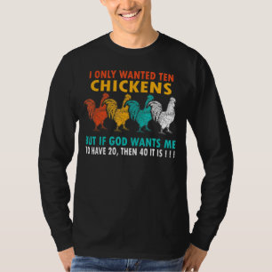 Camiseta Eu Só Queria 10 Galinhas Peckers De Frango Para Mu